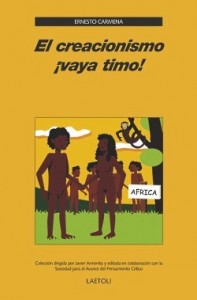 El creacionismo, ¡vaya timo!