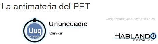 Pincha para ir al artículo La antimateria del PET